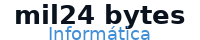 Mil24 Bytes Informática